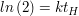 $ ln\left(2\right)=kt_H $