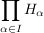 $ \prod\limits_{\alpha \in I} H_{\alpha} $