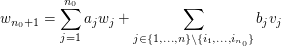 $ w_{n_0+1}=\summe_{j=1}^{n_0}a_jw_j+\summe_{j\in\{1,...,n\}\setminus\{i_1,...,i_{n_0}\}}b_jv_j $