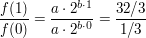 $ \bruch{f(1)}{f(0)}=\bruch{a\cdot{}2^{b\cdot{}1}}{a\cdot{}2^{b\cdot{}0}}=\bruch{32/3}{1/3} $