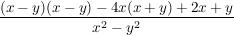 $ \bruch{(x-y)(x-y)-4x(x+y)+2x+y}{x^2-y^2} $